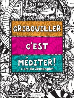 livre Gribouiller c'est mediter