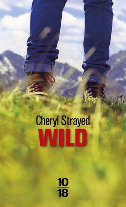 livre Wild de Cheryl Strayed