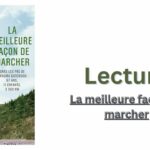 La meilleure fa&ccedil;on de marcher